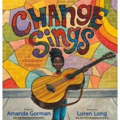 Change Sings: A Children's Anthem