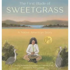 First Blade of Sweetgrass